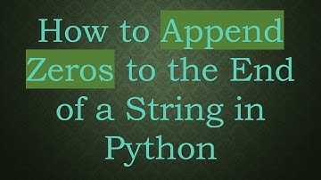 How to Append Zeros to the End of a String in Python