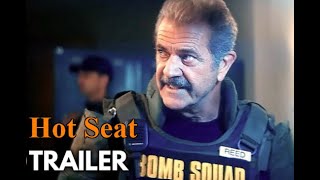 Hot Seat Official Trailer (2022 Movie) - Mel Gibson, Kevin Dillon