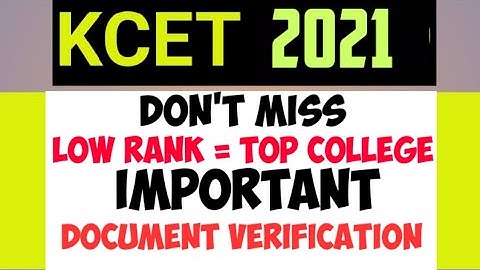 KCET Counselling Process 2021 | Documentsquired For KCET Document Verification |SQ Quota