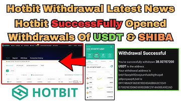 hotbit withdrawal update | withdraw USDT & SHIBA INU Now Hotbit
