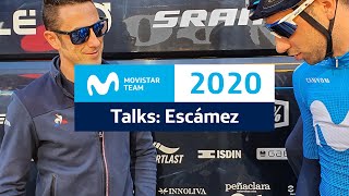 Movistar Team Talks: Juan Carlos Escámez