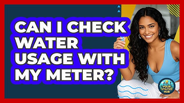 Can I Check Water Usage With My Meter?