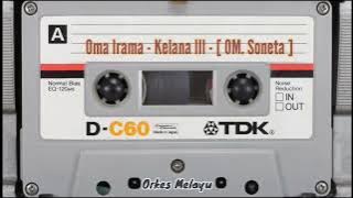 Oma Irama - Kelana III - [ OM. Soneta ]