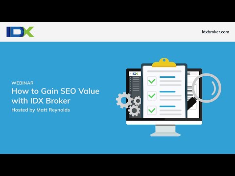 How to Gain SEO Value with IDX Broker
