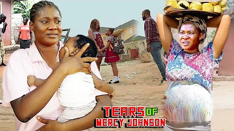 TEARS OF MERCY JOHNSON Complete Season - NEW MOVIE Mercy Johnson 2021 Latest Nigerian Movie