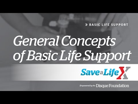 1. SaveALifeX: BLS - General Concepts of Basic Life Support