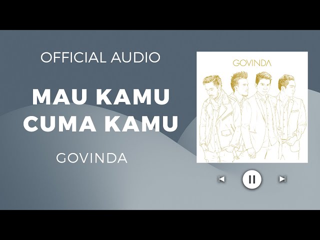 Govinda - Mau Kamu Cuma Kamu (Official Audio) class=