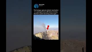 Ancient Volcano Awakening After a Long Dormant Period
