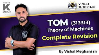 TOM Revision diploma Mechanical 4th Sem | Theory of Machine IMP  | Vineet Sir | Vineet Tutorials