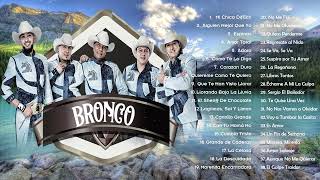 Bronco Exitos Mix Viejitas Pero Bonitas - 35 exitos Favoritos de Bronco