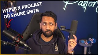 The new BEST XLR MICROPHONE for streamers? HyperX Procast or Shure SM7B