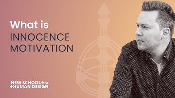 What is Innocence Motivation in the Human Design System?