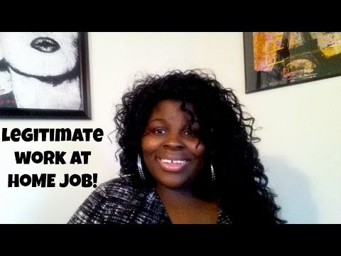 Legitimate Work at Home Job!