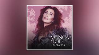 Video thumbnail of "Yonca Lodi - Fazla Aşk"