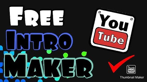 How To Make an Epic Intro for Your Youtube Videos on Android