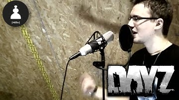 DayZ - blAke [Music Video]