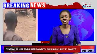 TENSION AS MOB STØNE MAN TO D€ATH OVER BLASPHEMY IN SOKOTO