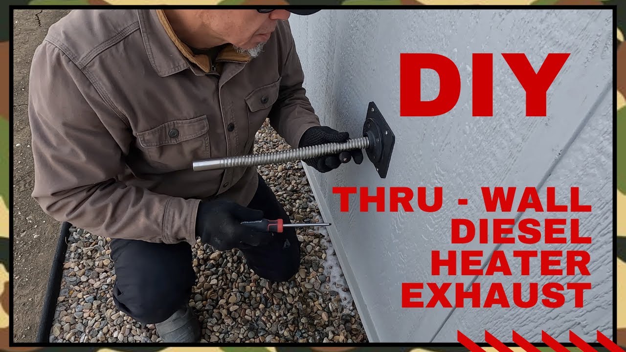 DIY - Thru Wall Diesel Heater Exhaust