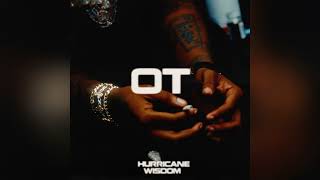 Hurricane Wisdom - OT (Best Clean Version)