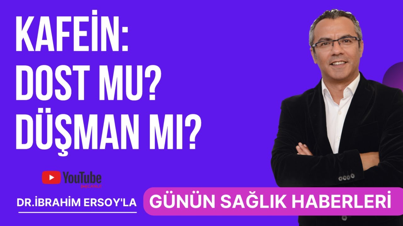 Kafein: Dost mu düşman mı?