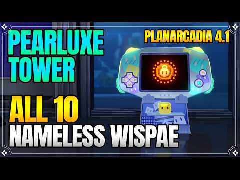 All Nameless Wispae In Pearluxe Tower - Planarcadia 4.1【honkai: Star Rail】