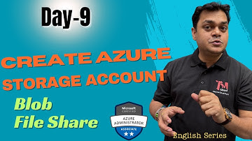 DAY-9 : How to create Azure Storage Account Step by Step Guide | Lab Storage Account.