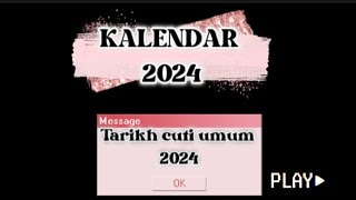 NAK PLAN CUTI UNTUK TAHUN HADAPAN?? KALENDAR TAHUN 2024 #kalendar #video