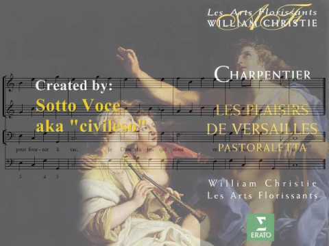 Charpentier: Les plaisirs de Versailles (2/3) - Christie