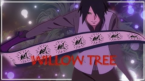 Willow Tree || Nishix -  Open Collab [EDIT/AMV] #nishixoc2