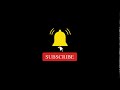 Free download |Youtube Animated Green screen Subscribe button with bell icon