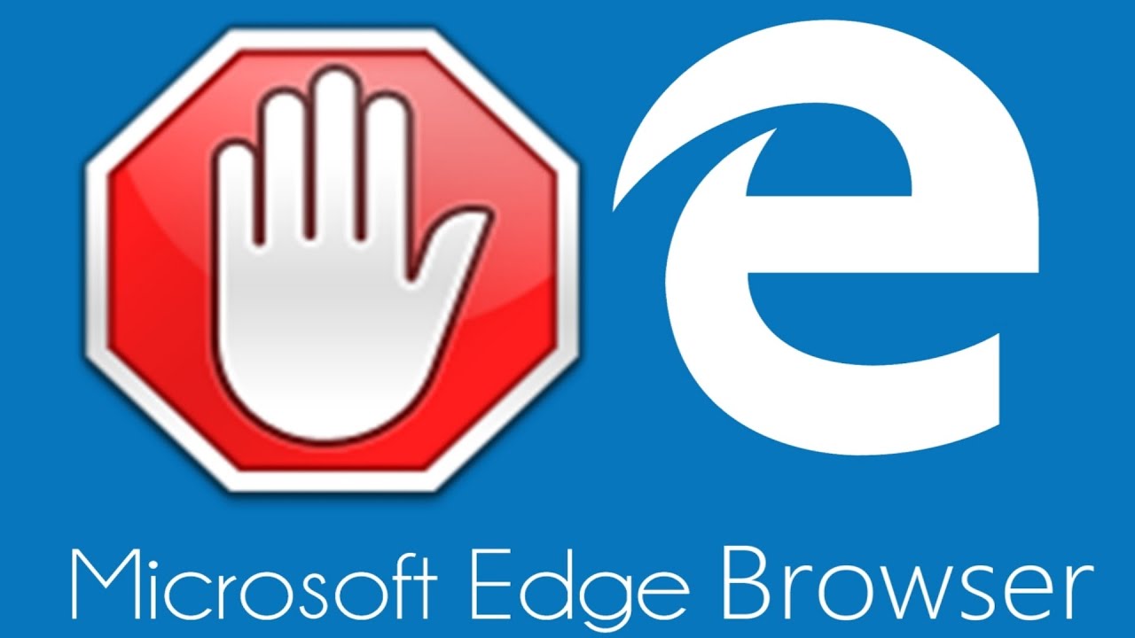 ADS Block for Edge Browser ★Windows 10★ - YouTube