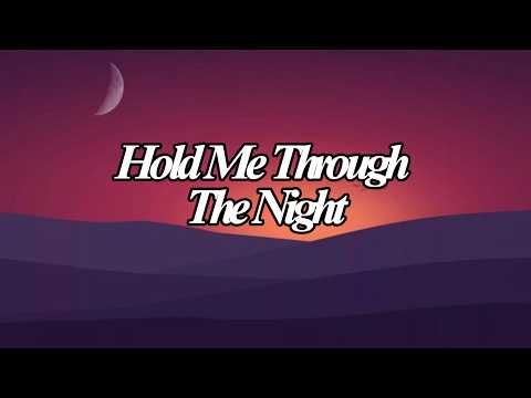 Hold Me Through The Night || Lyrics || MT