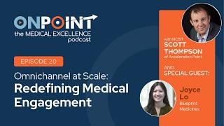 20. Omnichannel at Scale: Redefining Medical Engagement