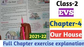 Class-2 "Our house" Chapter-4 EVS|| Full chapter exercise explanation