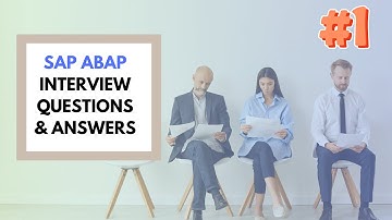 SAP ABAP INTERVIEW QUESTIONS-PART1-DEFINITIONS #sap #abap