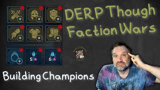 DERP to Dominate Faction Wars: Building Champions Edition - Raid Shadow Legends