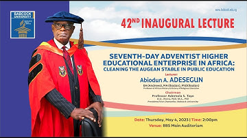 42nd Inaugural Lecture |Professor Abiodun A. Adesegun- Professor of African history & Religious Educ