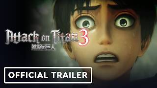 Attack on Titan 3 - Official Gameplay Reveal Trailer