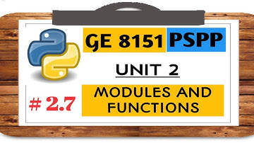 GE 8151 PSPP NOTES - # 2.7 MODULES AND FUNCTIONS
