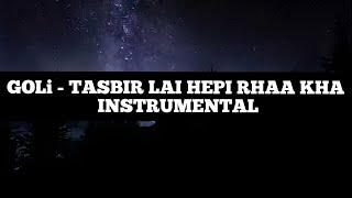 @GOLi - TASBIR LAI HEPI RHAA KHA INSTRUMENTAL