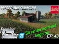 HAUT-BEYLERON - Så er der kommet hegn op - Episode 43 Farming Simulator 2022