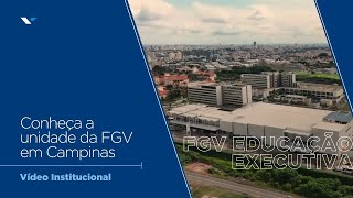 FGV Educação Executiva | Conheça a unidade Campinas