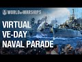 Virtual VE-Day Naval Parade