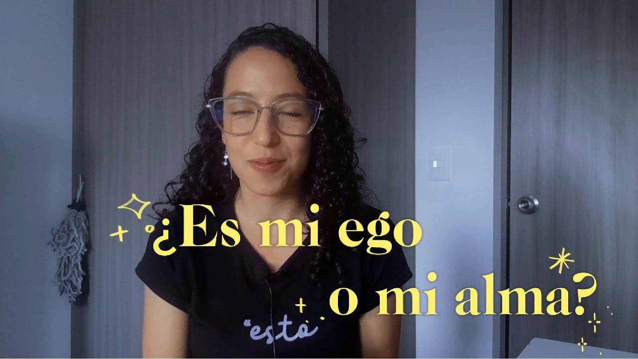 Parte II: La voz de tu ego vs La voz de tu alma | @navegantesdelalmaa ...