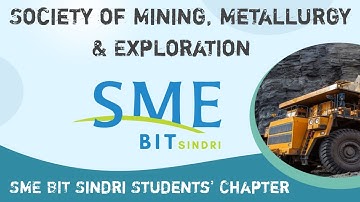 Society of Mining, Metallurgy & Exploration - What is SME? | SME BIT Sindri Students