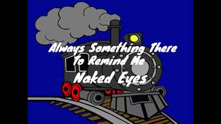 Naked Eyes - Always Something There To Remind Me (1 Hour Loop)