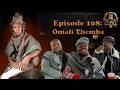Episode 108: Omali Themba on Malome Vector, Artists from Lesotho, Likeleli EP, Mlex, UN New York