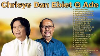 Chrisye \u0026 Ebiet G Ade (Full Album) Terbaik - 24 Lagu Lawas Penuh Kenangan Terbaik Sepanjang Masa