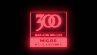 Migos - Bad and Boujee (feat. Lil Uzi Vert) [Official Audio]