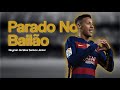 Neymar Jr Parado No Bailão Lyrics Neymar Jr Parado No Bailão Lyrics